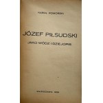 PIŁSUDSKI JAKO WÓDZ I DZIEJOPIS