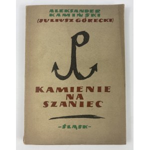 [Kamiński Aleksander] Górecki Juliusz, Kamienie na szaniec [autograf + zaproszenie na spotkanie autorskie]