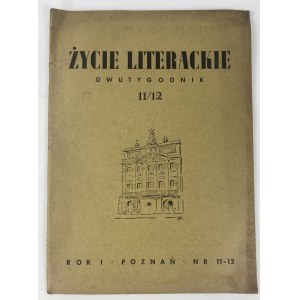 Życie Literackie. Dvojtýždenník. Ročník I. č. 11/12 [Poznaň 1945].