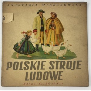 Mieszkowska Anastazja, Polskie stroje ludowe