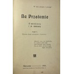 Plater-Zyberk Cecylia, Na przełomie: o młodzieży i do młodzieży Cz. 1