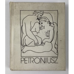 Petronius, Liebeslieder [Bibliophile Ausgabe von Miniaturen].