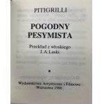 Pitigrilli, pokojný pesimista