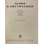 Łempicki Stanisław, Ein Wort über Grunwald: Dlugosz, Ein altmodisches Lied, Jan von Wiślica, Niemcewicz, Słowacki, Sienkiewicz