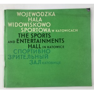 Provincial sports and entertainment hall in Katowice