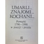 Mrtví... přátelé... blízcí..: Powązki 1790-1990 v poezii a próze
