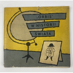 Miklaszewski Gwidon, Orbis w historii świata