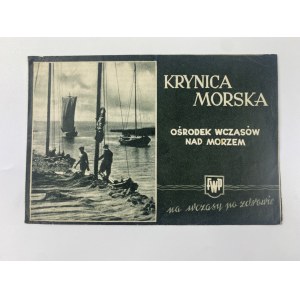 [Ulotka reklamowa] Krynica Morska - Ośrodek wczasów nad morzem. Na wczasy po zdrowie