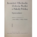 Komitee für die Feierlichkeiten zum 25. Jahrestag des Kampfes um die polnische Schule - Bericht