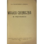 Lindeman Włodzimierz, Walka chemiczna w przyrodzie