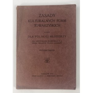 Kuznowicz Mieczysław, Zasady kulturalnych form towarzyskich [1919]