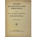 Kuznowicz Mieczysław, Zasady kulturalnych form towarzyskich [1919]