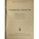 Kalinowski Adam, Gimnastyka chłopców: zasób materiału ćwiczebnego i przykłady wzorców lekcyjnych