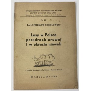 Sokolowski Stanislaw, Forests in pre-partition Poland and in the period of captivity