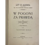 Mohl Aleksander, W pogoni za prawdą: listy do akademika: pożyteczne dla pań, słuchaczek wyższych kursów. Ser. 4