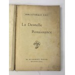 Dillmon Thérèse de, La Dentelle Renaissance [Serwety renesansowe][wzory na tkaninach]