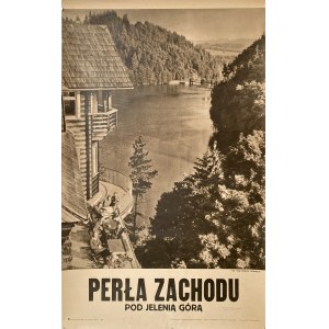 Plakat turystyczny „Perła Zachodu pod Jelenią Górą”, 1949 - Wydawnictwo Biura Turystyki Ministerstwa Komunikacji