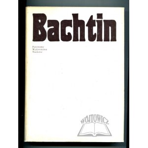 BACHTIN. Dialog. Język. Literatura.