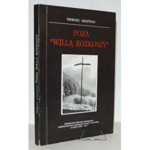 GASZTOLD Tadeusz, Poza Willą Rozkoszy.