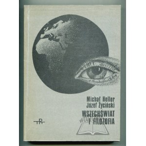 HELLER Michał, Życiński Józef, Wszechświat i filozofia.