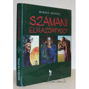 HOPPAL Mihaly, Szamani eurazjatyccy.