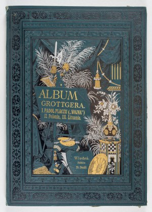 Artur Grottger (1837-1867), Album Grottgera. I. Padół płaczu (Wojna). II. Polonia. III. Lituania, Wiedeń 1888