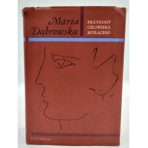 Dąbrowska M. - Przygody człowieka myślącego - Wydanie Pierwsze, Warszawa 1970
