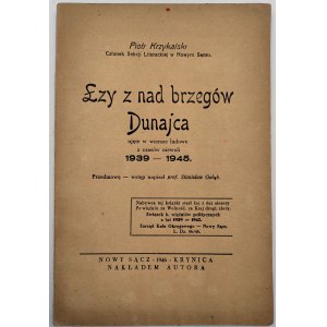 Krzykalski P. - Łzy z nad brzegów Dunajca - ujęte w wiersze ludowe - Nowy Sącz 1946