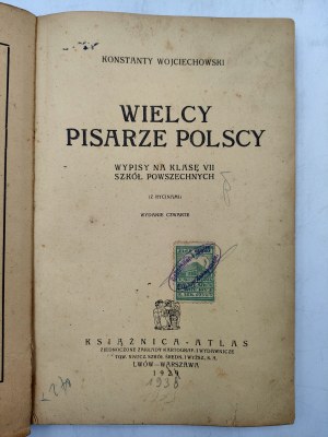 Wojciechowski K. - Wielcy Pisarze Polscy - Lwów 1929
