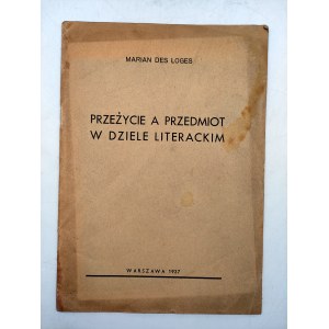 Loges des M. - Przeżycie a przedmiot w dziele literackim - Warszawa 1937