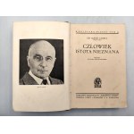 Carrel A. - Człowiek istotra nieznana - Warszawa 1938