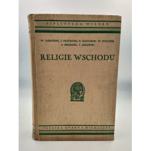 Jabłońśki W. i inni - Religie wschodu - Warszawa 1938