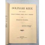 Gloger Z. - Dolinami rzek - opis podróży wzdłuż Niemna, Wisły, Bugu i Biebrzy - Warszawa 1903