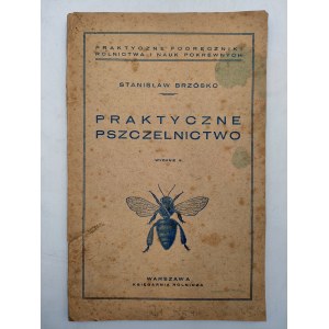 Brzósko S. - Practical Beekeeping - with 76 engravings, Warsaw [ca. 1940].