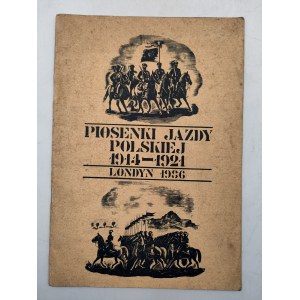 Piosenki Jazdy Polskiej 1914 - 1921 - [ okładka S. Ostoia Chrostowski], Londyn 1986