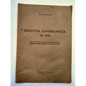 Kacprzak M. - Medycyna zapobiegawcza na wsi - Warszawa 1939