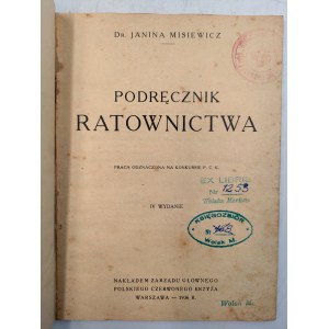 Misiewicz J. - Podręcznik Ratownictwa - Warszawa 1936