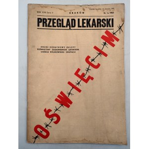 Przegląd Lekarski - Zeszyt poświęcony zagadnieniom lekarskim okresu hitlerowskiej okupacji - Kraków 1962