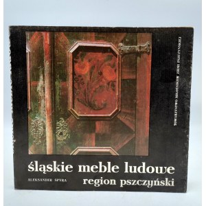 Spyra A. - Śląskie meble ludowe - region pszczyński - 1000 egz.
