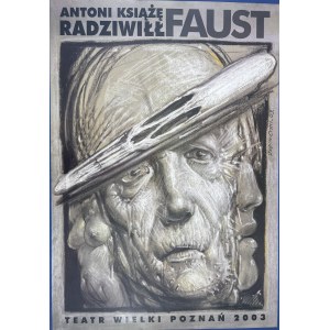 STAROWIEYSKI Franciszek - Antoni Książę Radziwiłł Faust - 2003