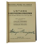 Ustawa o ubezpieczeniu społecznem z dnia 28 marca 1933 (Dz. U.R.P. Nr 51 poz. 936), Kraków 1933r.