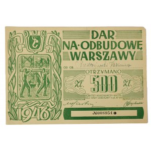 DAR NA ODBUDOWĘ WARSZAWY, nominał 500zł, 1946 rok