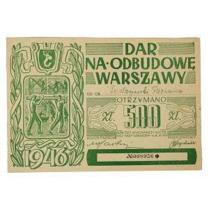 DAR NA ODBUDOWĘ WARSZAWY, nominał 500zł, 1946r.