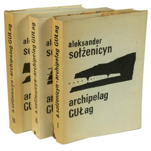 SOŁŻENICYN Aleksander - Archipelag Gułag 1918-1956. Próba analizy literackiej, tomy I-III, wydanie bezdebitowe, podziemne, drugoobiegowe, X Kraków 1989