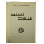 MAKUSZYŃSKI Kornel - Rzeczy wesołe, Londyn 1946r., Biuro Wydawnicze ŚWIATPOL