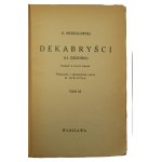 MEREŻKOWSKI D. - Dekabryści, tom I - III, Warszawa 1938r.