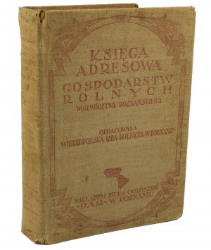 Księga adresowa gospodarstw rolnych województwa poznańskiego, 1926r.