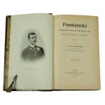 POSTAWKA Leon - Pamiętniki obejumujące okres od roku 1863 do 1908, poprzedzone wspomnieniami z lat dziecinych, tom I - II, Paris 1908r.