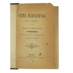 MIEROSŁAWSKI L. - Bitwa Warszawska w dniu 6 i 7 września 1831r., tom I - II, Poznań 1888r.