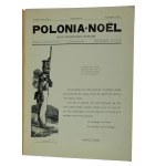 Czasopismo POLONIA numer na Boże Narodzenie i Nowy Rok 1915/16, poświęcony w całości żołnierzom polskim we Francji